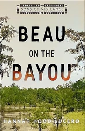 Beau on the Bayou by Hannah Hood Lucero