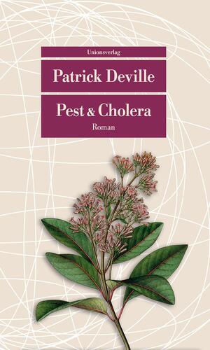 Pest & Cholera by Patrick Deville