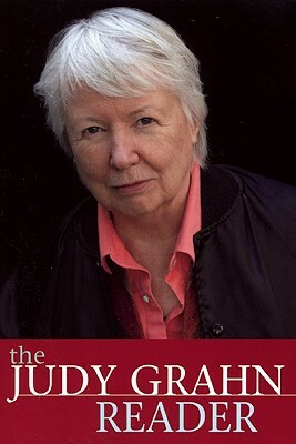 The Judy Grahn Reader by Judy Grahn