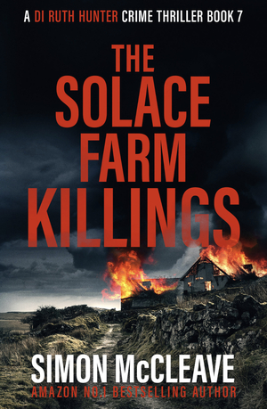 The Solace Farm Killings by Simon McCleave