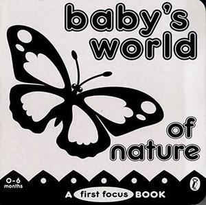 Baby's World of Nature by Anonymous, Gordon Kerr, Terry Fitzgibbon