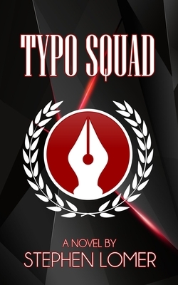 Typo Squad by Stephen Lomer