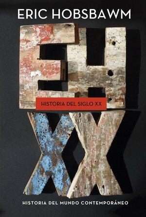 Historia del siglo XX by Eric Hobsbawm