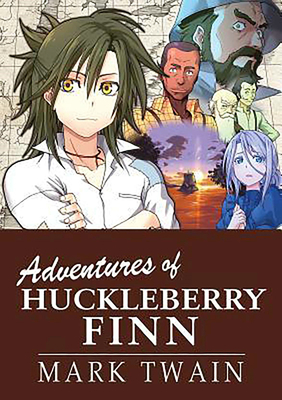 Manga Classics Adv of Huckleberry Finn by Mark Twain