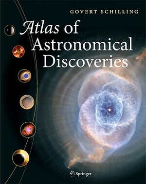 Atlas of Astronomical Discoveries by Govert Schilling