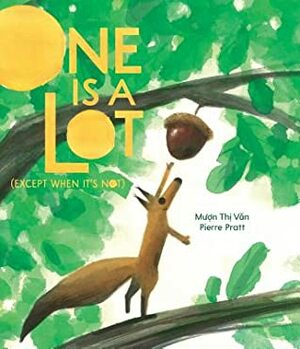One Is a Lot (Except When It's Not) by Pierre Pratt, Mượn Thị Văn