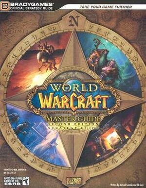 World of Warcraft Master Guide by Michael Lummis