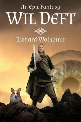 Wil Deft by Richard Wolkomir