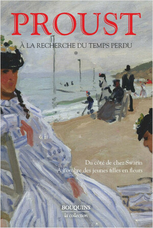 À la recherche du temps perdu - Tome 1 - Du côté de chez Swann et A l'ombre des jeunes filles en fleurs  by Marcel Proust