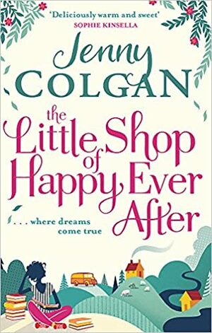 The Little Shop of Happy Ever After by Jenny Colgan