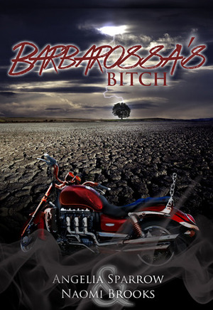 Barbarossa's Bitch by Angelia Sparrow, Naomi Brooks