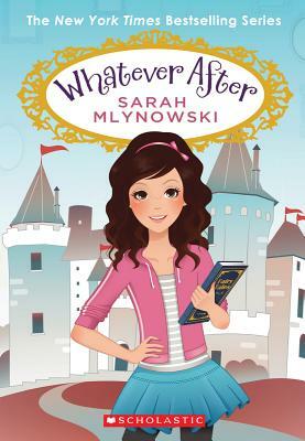 Whatever After Set by Sarah Mlynowski