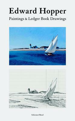 Edward Hopper: Paintings & Ledger Book Drawings by Adam D. Weinberg