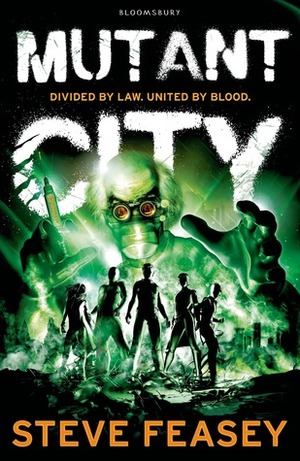 Mutant City by Steve Feasey