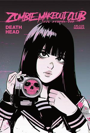 Zombie Makeout Club: Deathhead by Peter Richardson