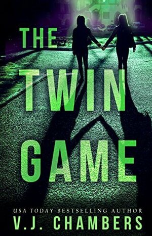 The Twin Game by V.J. Chambers