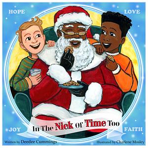 In the Nick of Time Too by Charlene Mosley, Deedee Cummings