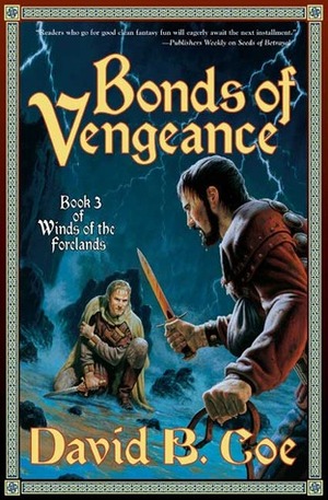 Bonds of Vengeance by David B. Coe