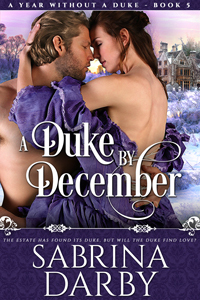 A Duke by December by Sabrina Darby
