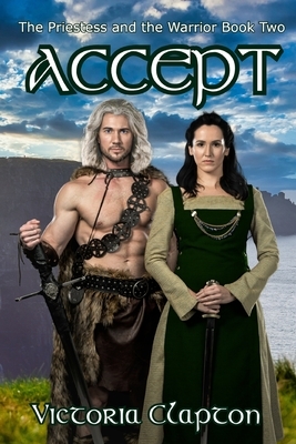 Accept by Victoria Clapton