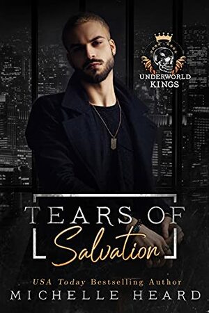 Tears of Salvation by Michelle Heard