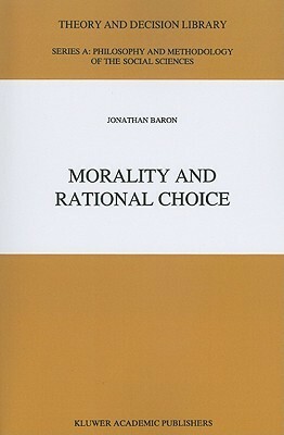 Morality and Rational Choice by Jonathan Baron