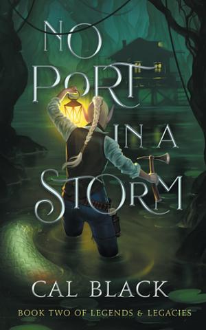 No Port in a Storm by Cal Black