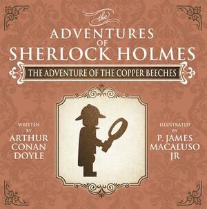 The Adventure of the Copper Beeches - The Adventures of Sherlock Holmes Re-Imagined by Arthur Conan Doyle