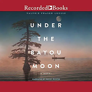 Under the Bayou Moon by Valerie Fraser Luesse