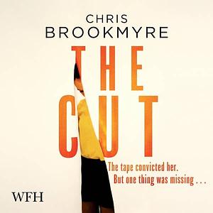 The Cut by Chris Brookmyre