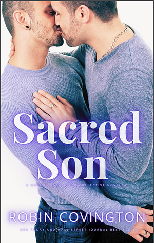 Sacred Son by Robin Covington