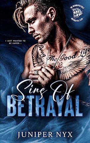 Sins of Betrayal by Juniper Nyx