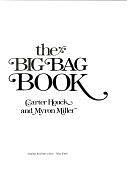 The Big Bag Book by Myron Miller, Carter Houck