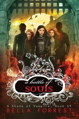 A Shade of Vampire 59: A Battle of Souls by Bella Forrest