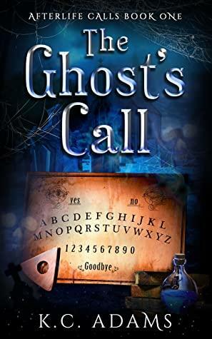 The Ghost's Call by K.C. Adams