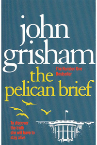 The Pelican Brief by John Grisham