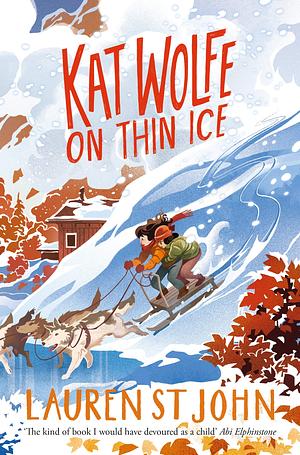 Kat Wolfe on Thin Ice by Lauren St. John