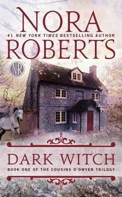 Dark Witch by Nora Roberts
