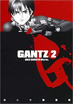 Gantz/2 ガンツ 01 Gantsu by Hiroya Oku