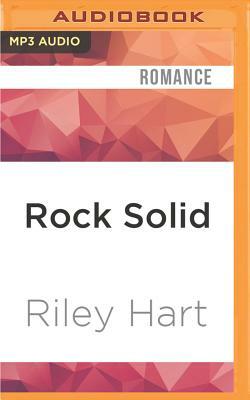 Rock Solid by Riley Hart