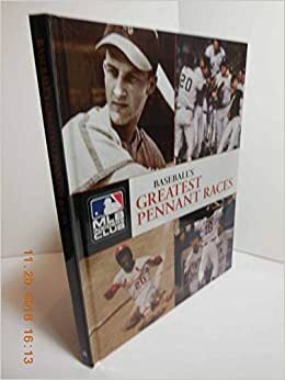 MLB Insiders Club Baseball's Greatest Pennant Races by Eric Enders