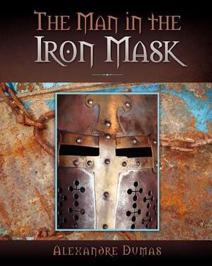 The Man in the Iron Mask by Alexandre Dumas