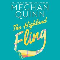 The Highland Fling by Meghan Quinn