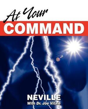 At Your Command by Neville Goddard