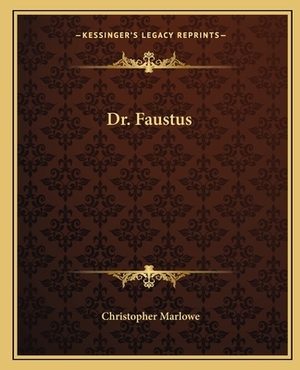 Dr. Faustus by Christopher Marlowe