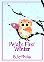 Petal's First Winter by Joy Findlay