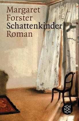 Schattenkinder by Margaret Forster