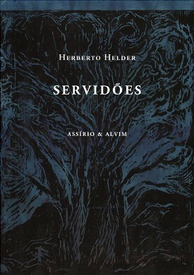 Servidões by Herberto Helder