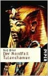 Der Mordfall Tutanchamun by Bob Brier