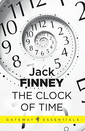 The Clock of Time by Jack Finney